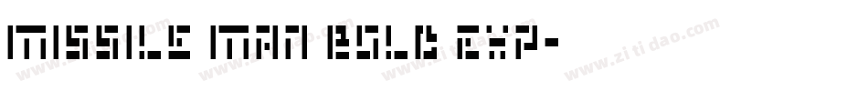 Missile Man Bold Exp字体转换